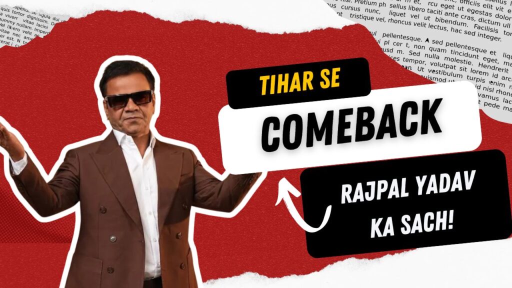 Rajpal Yadav Biography (2026): Tihar Se Bhooth Bangla Tak – Ek Ziddi Kalakaar Ki Kahani